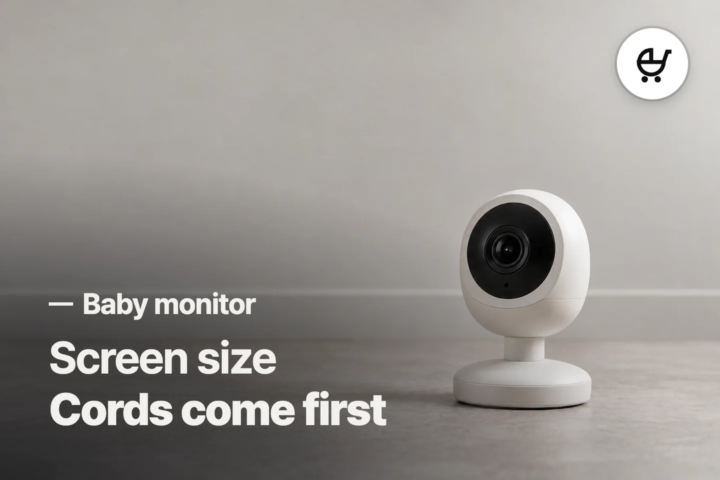 Screen size Cords come first — Baby monitor (photo is an AI-generated illustration)