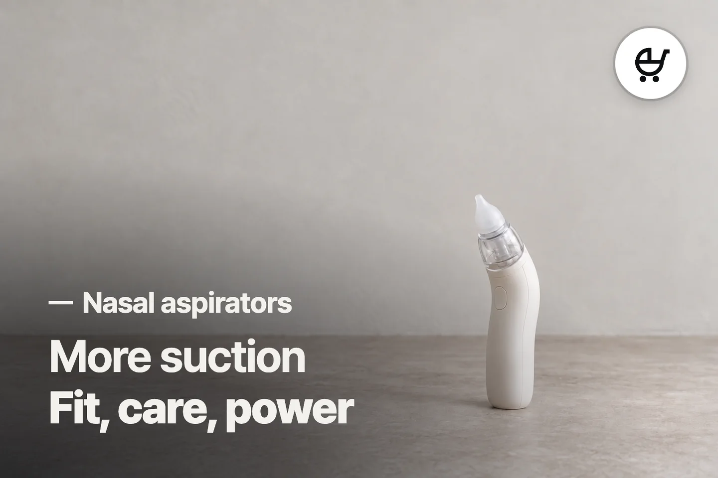 More suction Fit, care, power — Nasal aspirators (photo is an AI-generated illustration)