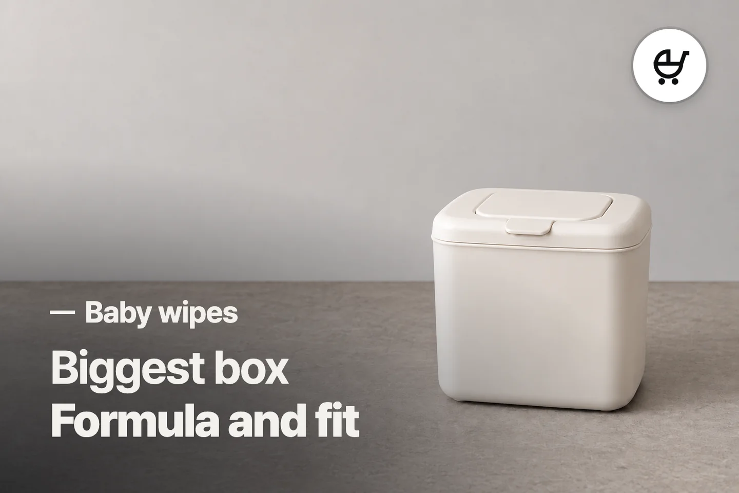 Biggest box Formula and fit — Baby wipes (photo is an AI-generated illustration)