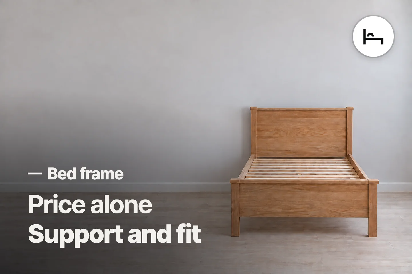 Price alone Support and fit — Bed frame (photo is an AI-generated illustration)