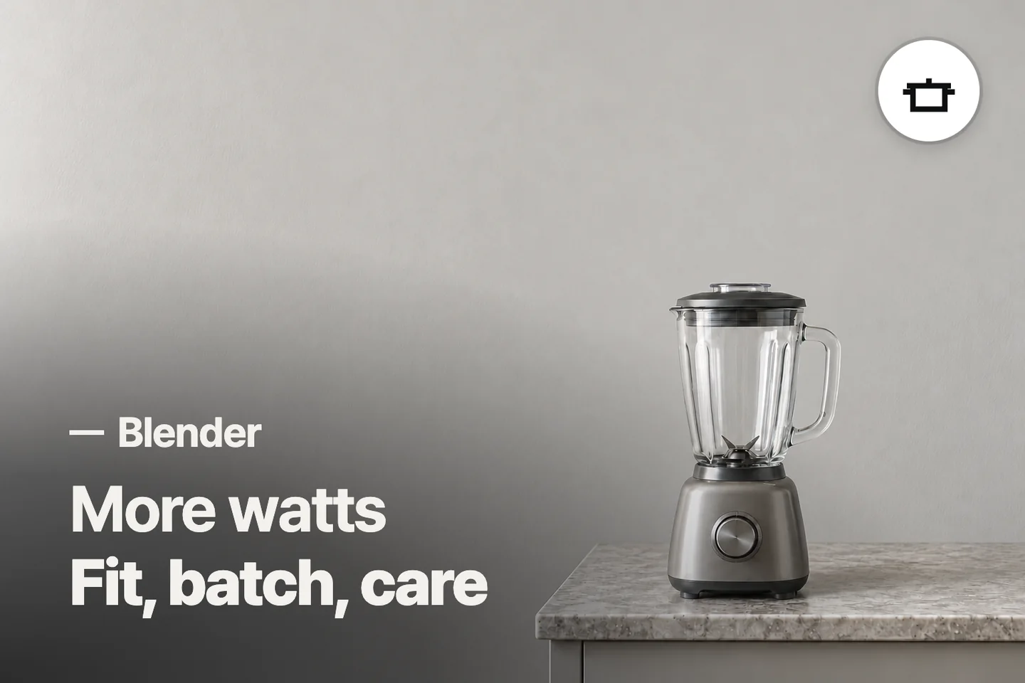 More watts Fit, batch, care — Blender (photo is an AI-generated illustration)