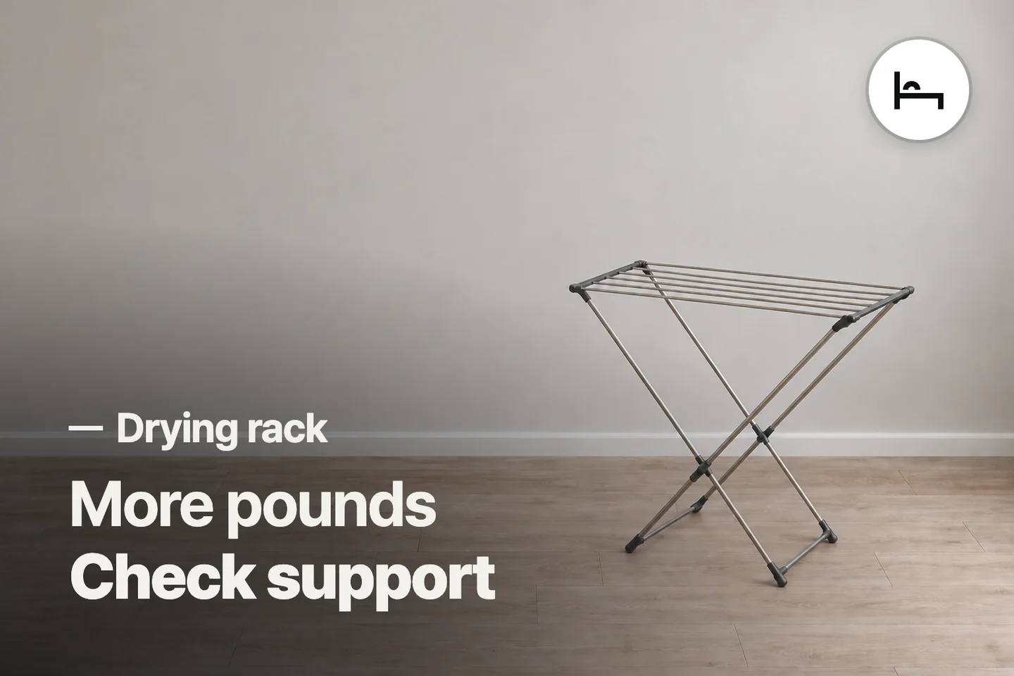More pounds Check support — Drying rack (photo is an AI-generated illustration)