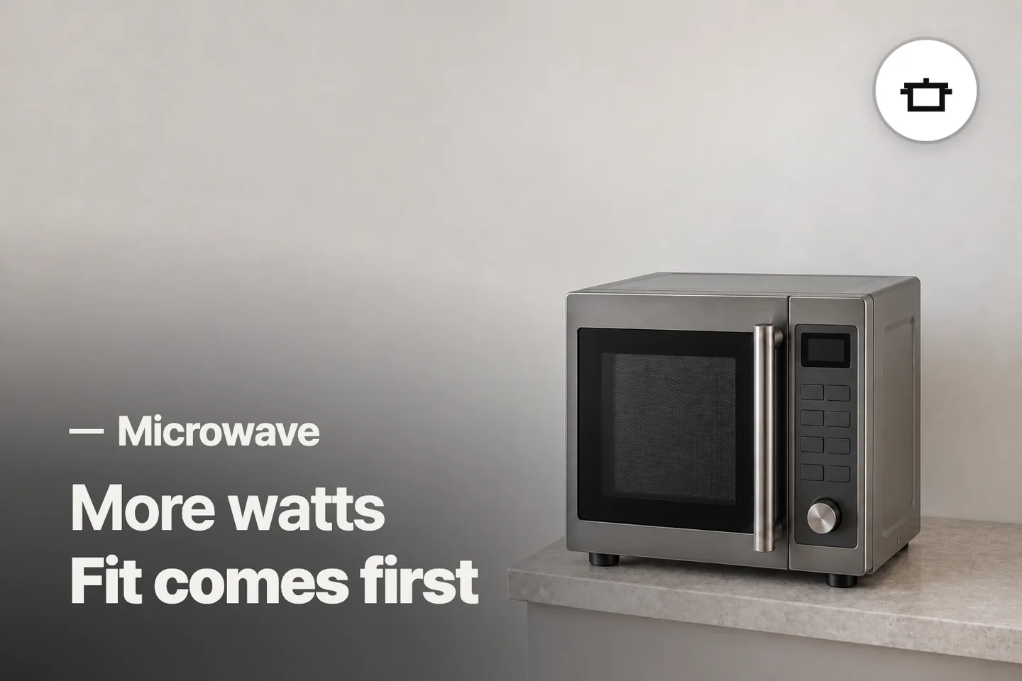 More watts Fit comes first — Microwave (photo is an AI-generated illustration)