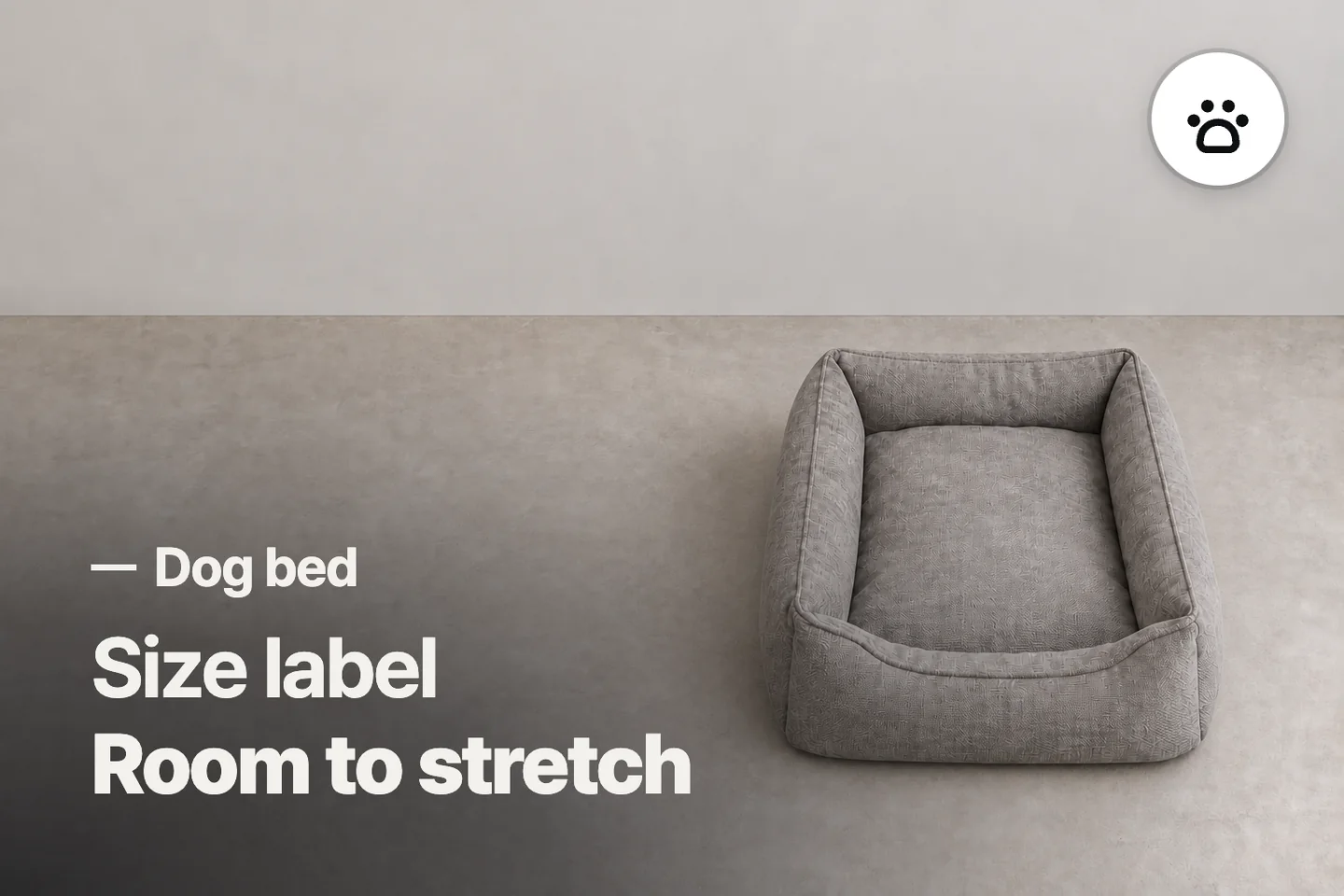 Size label Room to stretch — Dog bed (photo is an AI-generated illustration)