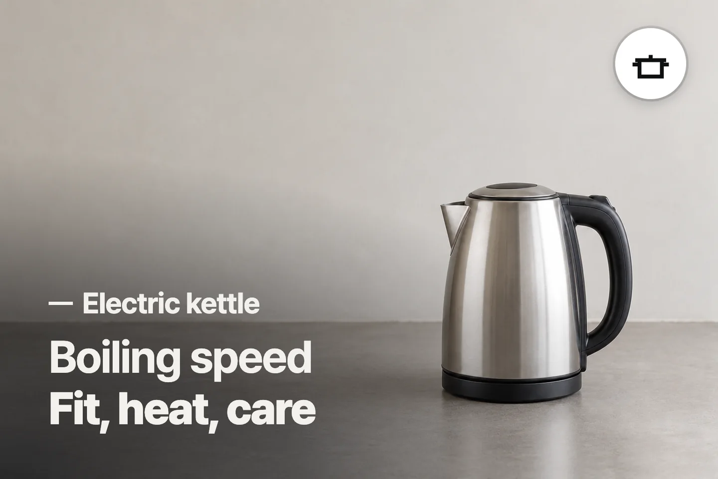 Boiling speed Fit, heat, care — Electric kettle (photo is an AI-generated illustration)