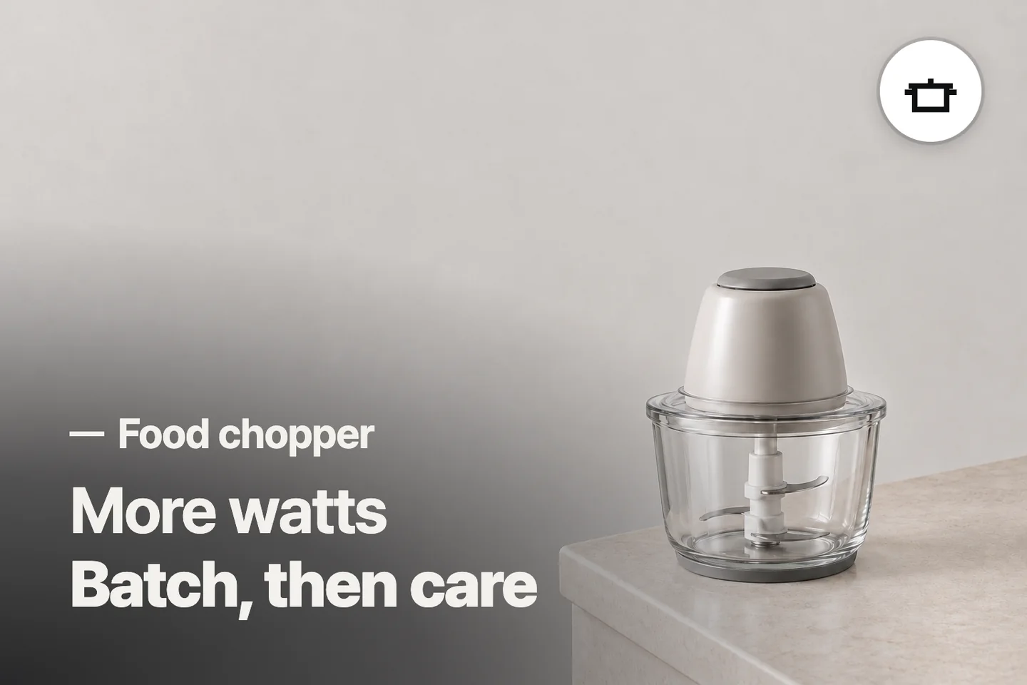 More watts Batch, then care — Food chopper (photo is an AI-generated illustration)