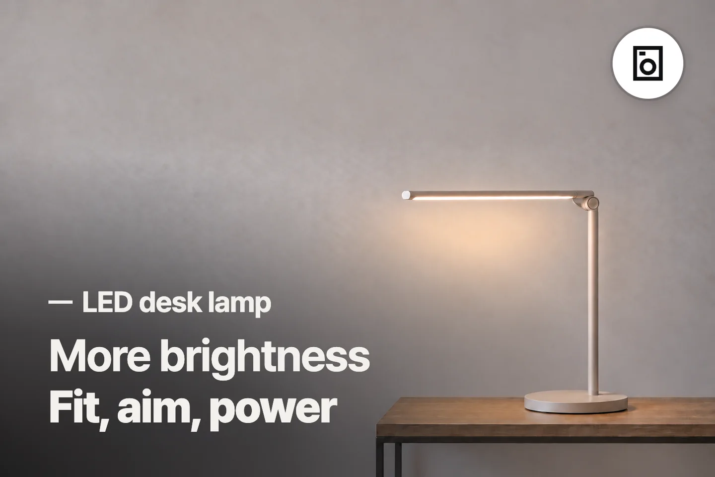 More brightness Fit, aim, power — LED desk lamp (photo is an AI-generated illustration)