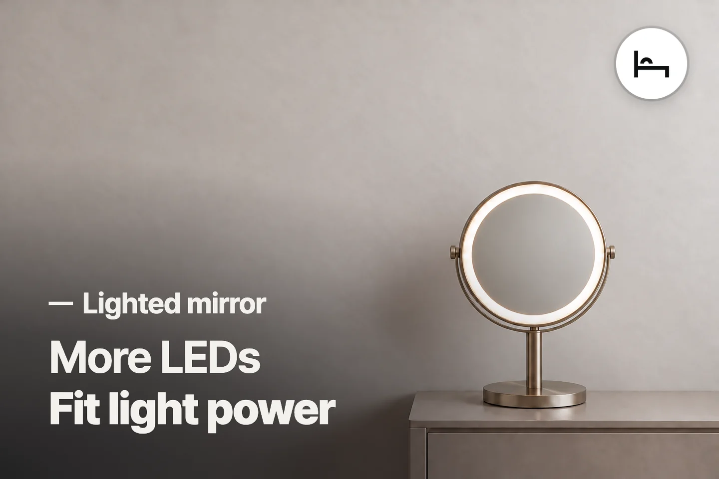 More LEDs Fit light power — Lighted mirror