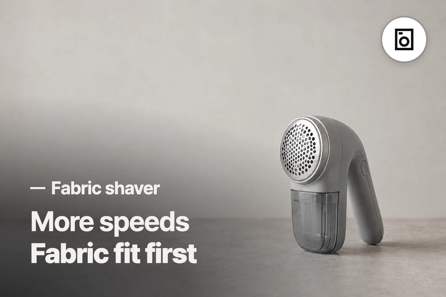 More speeds Fabric fit first — Fabric shaver (photo is an AI-generated illustration)