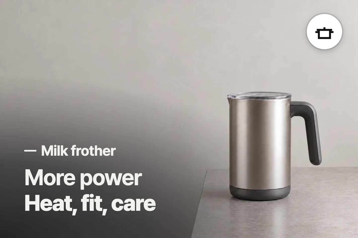 More power Heat, fit, care — Milk frother (photo is an AI-generated illustration)