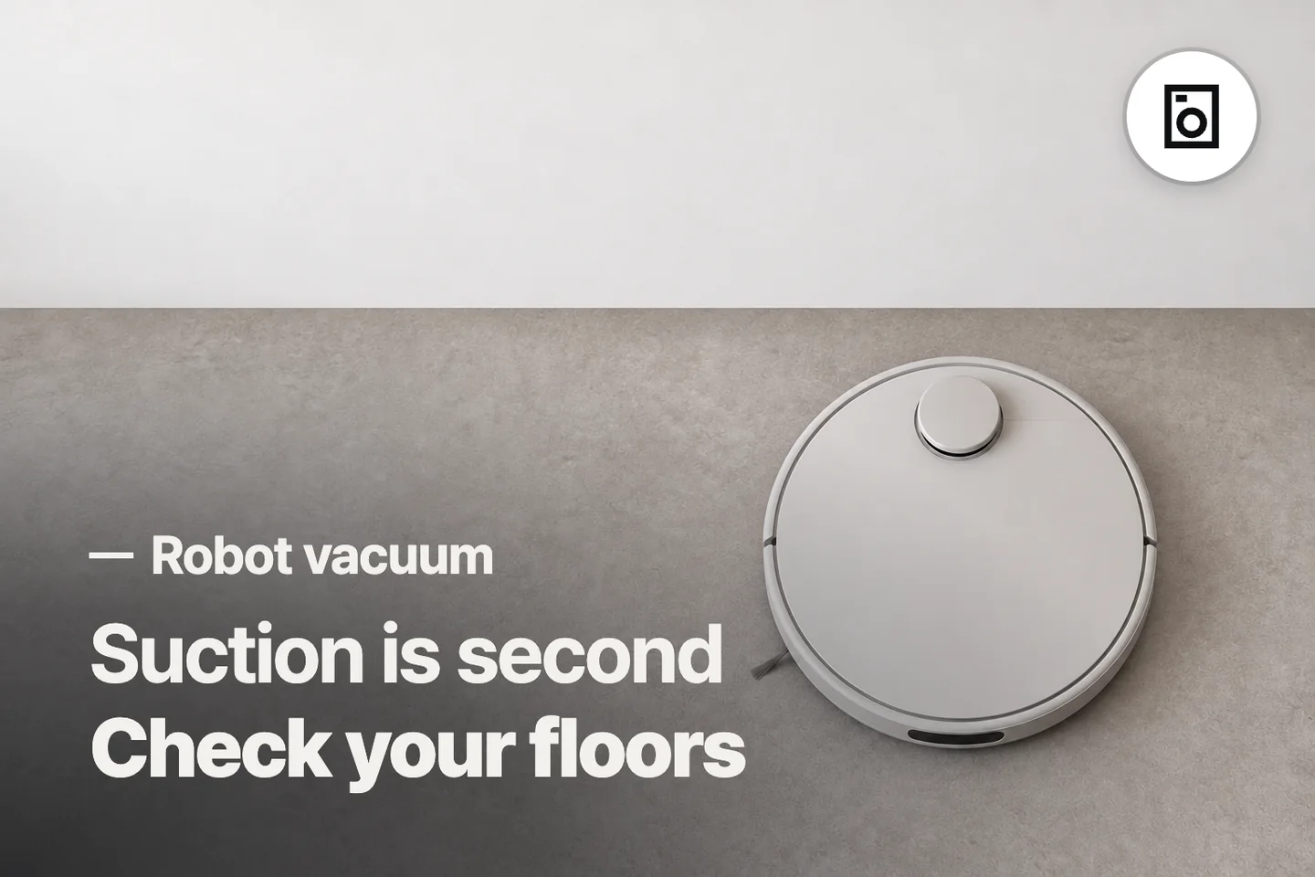 Suction is second Check your floors — Robot vacuum (photo is an AI-generated illustration)