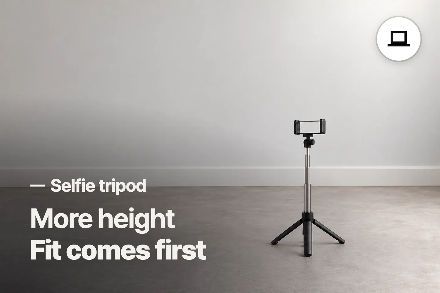 More height Fit comes first — Selfie tripod (photo is an AI-generated illustration)