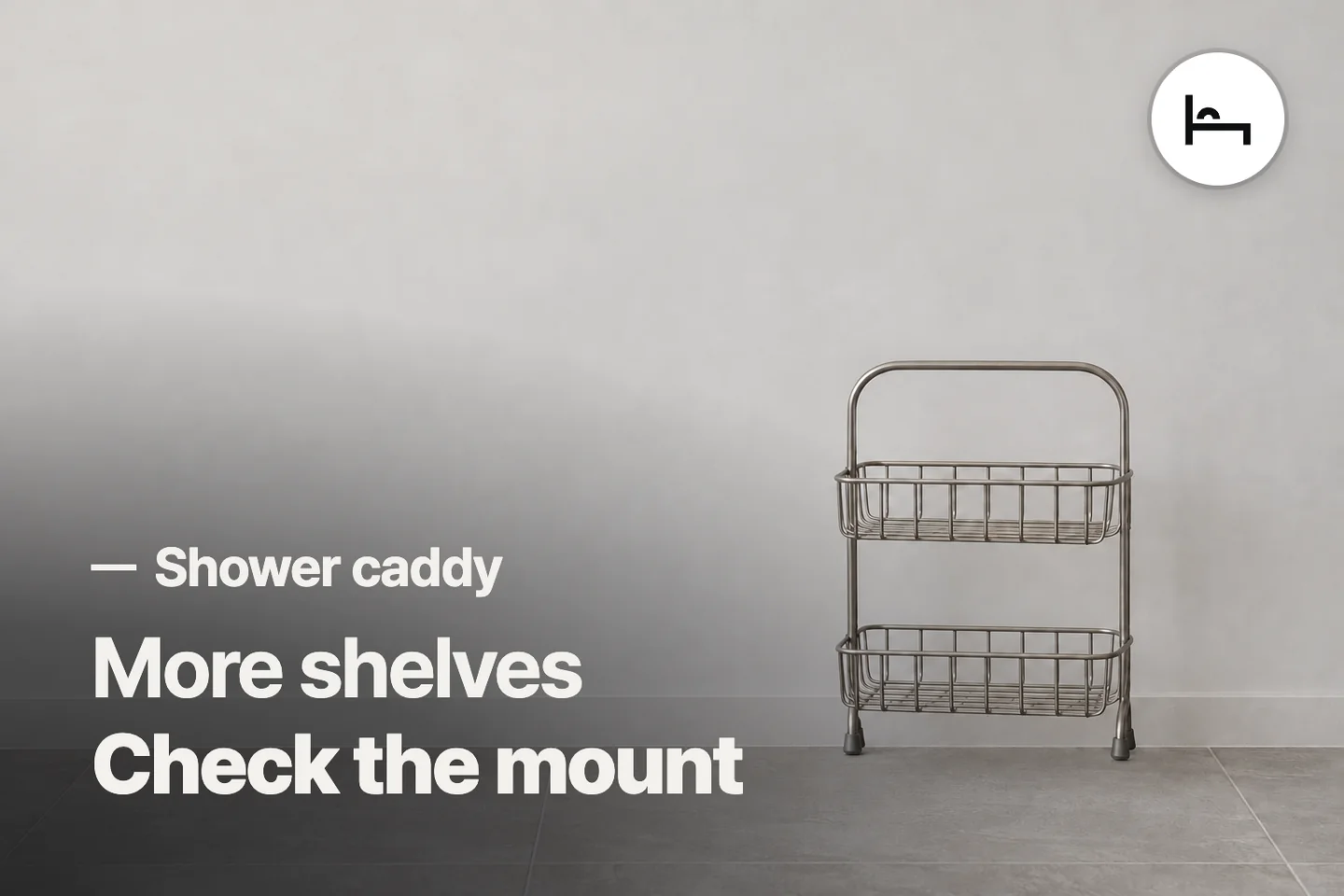 More shelves Check the mount — Shower caddy (photo is an AI-generated illustration)